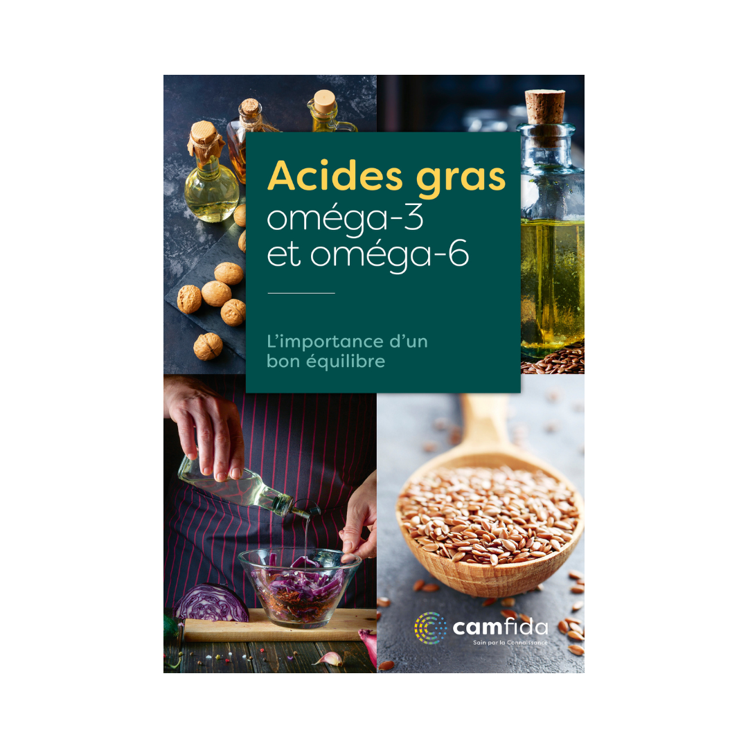 Acides gras oméga-3 et oméga-6 - L'importance d'un bon équilibre